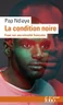 La condition noire: essai sur une minorité française