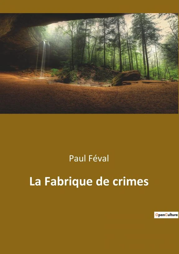 La Fabrique de crimes