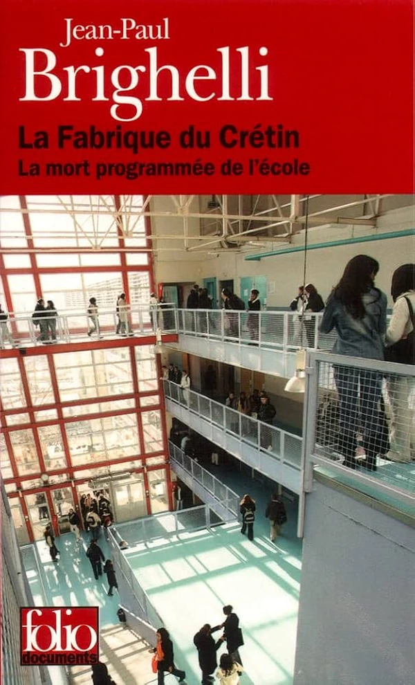 La Fabrique du crétin