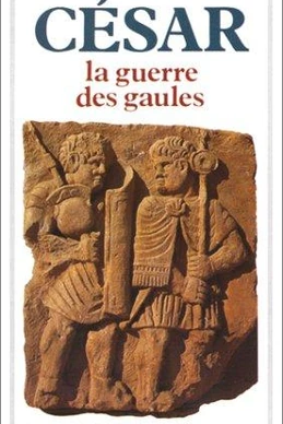 La Guerre des Gaules