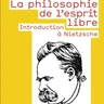 La philosophie de l'esprit libre