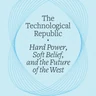 La République technologique : Le futur de l'Occident