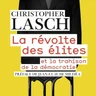 La révolte des élites et la trahison de la démocratie