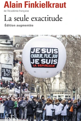 La seule exactitude