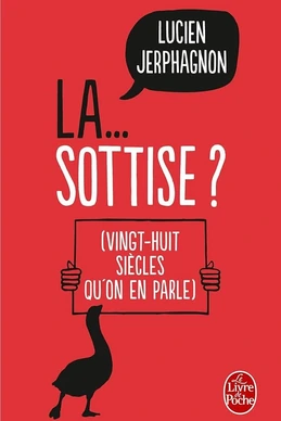 La ... Sottise