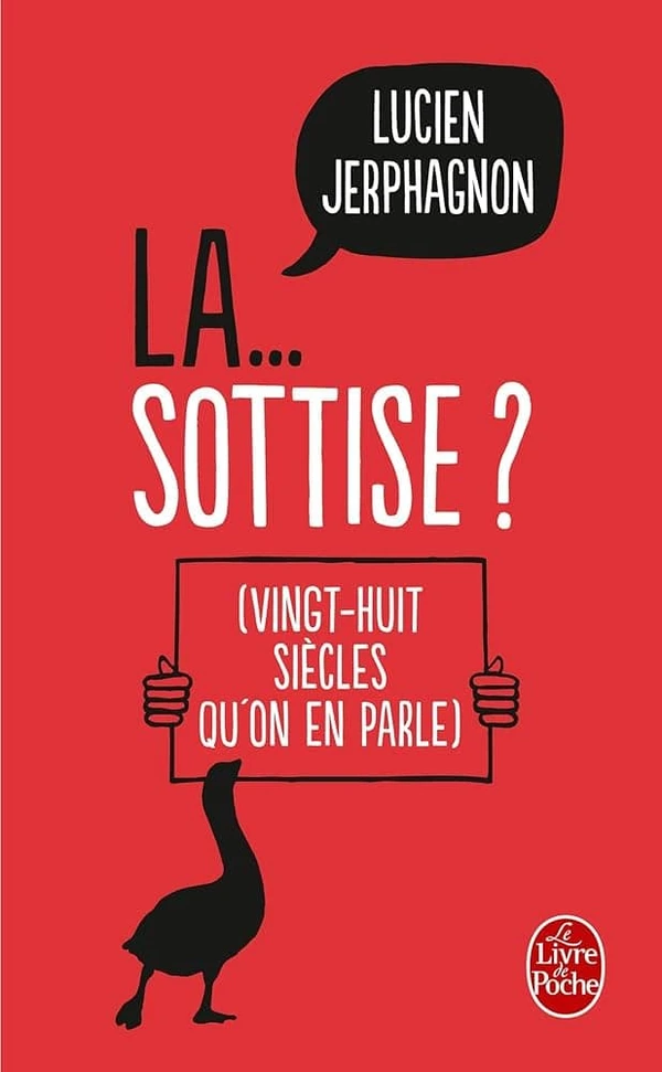 La ... Sottise