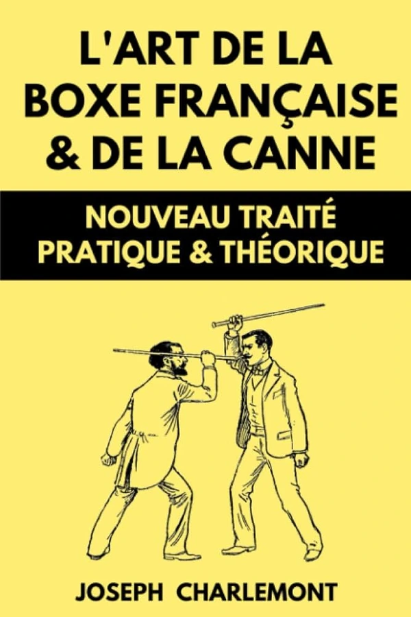 L'art de la boxe française et de la canne