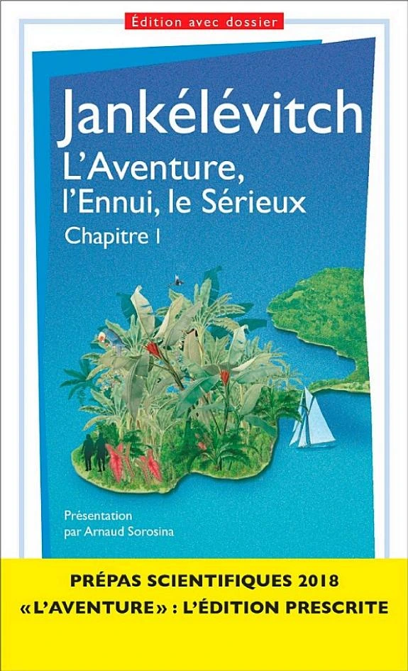 L'Aventure, l'Ennui, le Sérieux