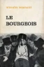 Le Bourgeois