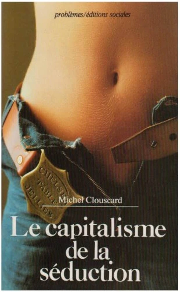 Le capitalisme de la séduction