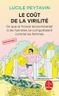 Le coût de la virilité