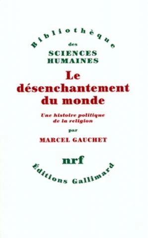 Le Désenchantement du monde