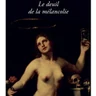 Le deuil de la mélancolie