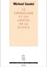 Le Libéralisme et les limites de la justice