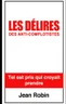 Les délires anticomplotistes