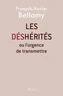 Les Déshérités