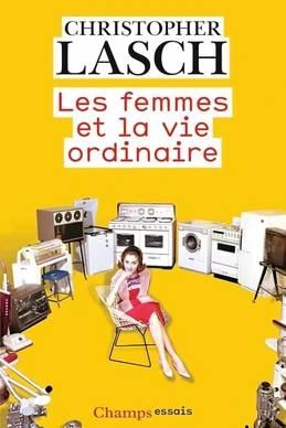 Les femmes et la vie ordinaire