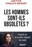 Les hommes sont-ils obsolètes ?