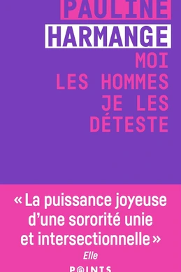 Moi les hommes, je les déteste