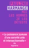 Moi les hommes, je les déteste