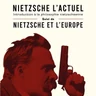 Nietzsche l'actuel