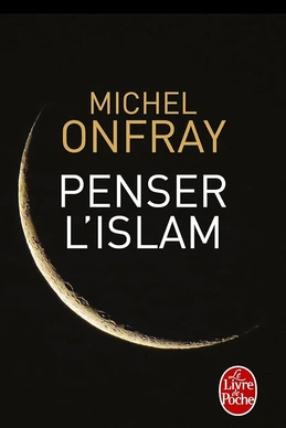 Penser l'Islam