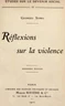 Réflexions sur la violence Réflexions sur la violence