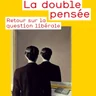 Retour sur la question libérale