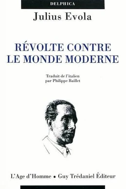 Révolte contre le monde moderne Révolte contre le monde moderne
