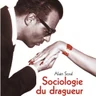 Sociologie du dragueur