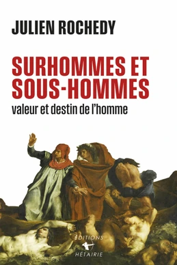 Surhommes et sous-hommes