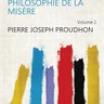 Système des contradictions économiques ou Philosophie de la misère