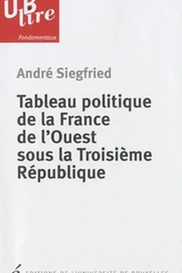 Tableau politique de la France de l'Ouest sous la Troisième République