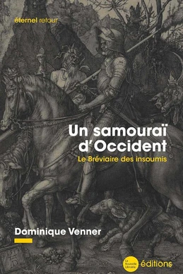 Un samouraï d'Occident - Le Bréviaire des insoumis
