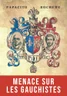 Veni Vedi Vici - Menace contre les gauchistes