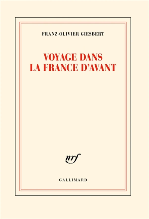 Voyage dans la France d’avant