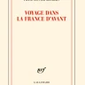 Voyage dans la France d’avant