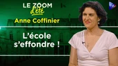 2027 : retrouver la liberté scolaire - Zoom d'été - Anne Coffinier - TVL