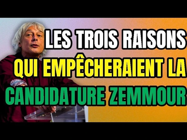 3 raisons qui empêcheraient Zemmour de se présenter