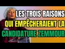 3 raisons qui empêcheraient Zemmour de se présenter 3 raisons qui empêcheraient Zemmour de se présenter