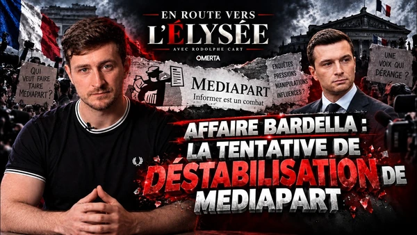 Affaire Bardella : la tentative de déstabilisation de mediapart