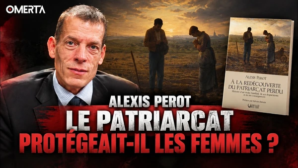 Alexis perot : le patriarcat protégeait-il les femmes ?