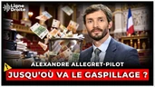 Argent public : stop aux dépenses sans bénéfice pour la France - Alexandre Allegret-Pilot Argent public : stop aux dépenses sans bénéfice pour la France - Alexandre Allegret-Pilot
