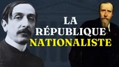 BARRÈS & DÉROULÈDE - Le nationalisme républicain