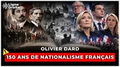Barrès, Maurras, Le Pen, Bardella : une histoire des droites nationalistes - Olivier Dard