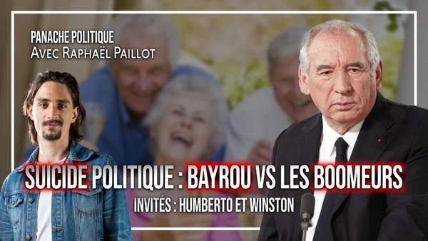 Bayrou vs. les boomeurs : le grand divertissement | Raphaël Paillot |Avec Winston et Humberto