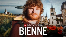 BIENNE : Voyage au cœur d'une Suisse discrète et préservée… BIENNE : Voyage au cœur d'une Suisse discrète et préservée…