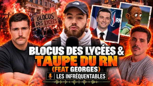 Blocus des lycées & taupe du RN avec Georges