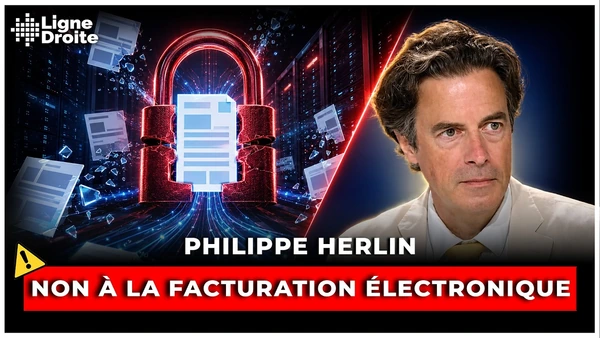 Boycottez la facturation électronique : danger mortel pour nos entreprises - Philippe Herlin