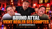 Bruno Attal vient régler ses comptes